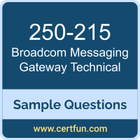 Broadcom 250-215 VCE, Messaging Gateway Technical Dumps, 250-215 PDF, 250-215 Dumps, Messaging Gateway Technical VCE