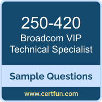 Broadcom 250-420 VCE, VIP Technical Dumps, 250-420 PDF, 250-420 Dumps, VIP Technical VCE, Broadcom VIP Technical PDF