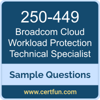 Broadcom 250-449 VCE, Cloud Workload Protection Technical Specialist Dumps, 250-449 PDF, 250-449 Dumps, Cloud Workload Protection Technical Specialist VCE, Broadcom Cloud Workload Protection Technical Specialist PDF