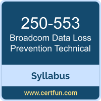 Data Loss Prevention Technical PDF, 250-553 Dumps, 250-553 PDF, Data Loss Prevention Technical VCE, 250-553 Questions PDF, Broadcom 250-553 VCE