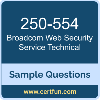 Broadcom 250-554 VCE, Web Security Service Technical Dumps, 250-554 PDF, 250-554 Dumps, Web Security Service Technical VCE