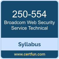 Web Security Service Technical PDF, 250-554 Dumps, 250-554 PDF, Web Security Service Technical VCE, 250-554 Questions PDF, Broadcom 250-554 VCE
