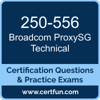 ProxySG Technical Dumps, ProxySG Technical PDF, 250-556 PDF, ProxySG Technical Braindumps, 250-556 Questions PDF, Broadcom 250-556 VCE