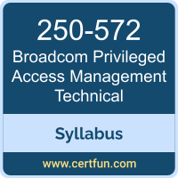 Privileged Access Management Technical PDF, 250-572 Dumps, 250-572 PDF, Privileged Access Management Technical VCE, 250-572 Questions PDF, Broadcom 250-572 VCE