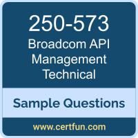 Broadcom 250-573 VCE, API Management Technical Dumps, 250-573 PDF, 250-573 Dumps, API Management Technical VCE