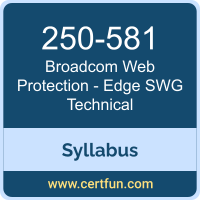 Web Protection - Edge SWG Technical PDF, 250-581 Dumps, 250-581 PDF, Web Protection - Edge SWG Technical VCE, 250-581 Questions PDF, Broadcom 250-581 VCE