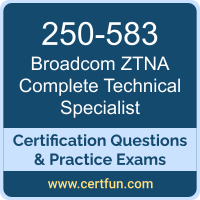 ZTNA Complete Technical Dumps, ZTNA Complete Technical PDF, 250-583 PDF, ZTNA Complete Technical Braindumps, 250-583 Questions PDF, Broadcom 250-583 VCE