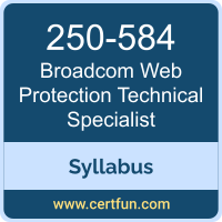 Web Protection Technical PDF, 250-584 Dumps, 250-584 PDF, Web Protection Technical VCE, 250-584 Questions PDF, Broadcom 250-584 VCE