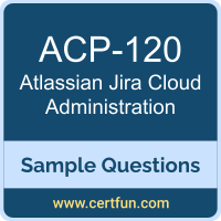 Atlassian ACP-120 VCE, Jira Cloud Administration Dumps, ACP-120 PDF, ACP-120 Dumps, Jira Cloud Administration VCE, Atlassian Jira Cloud Administration PDF