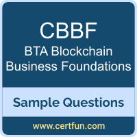 CBBF Dumps, CBBF PDF, CBBF VCE, BTA Blockchain Business Foundations VCE, BTA Business Blockchain  Foundations PDF