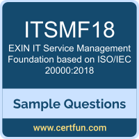 ITSMF18 Dumps, ITSMF18 PDF, ITSMF18 VCE, EXIN IT Service Management Foundation based on ISO/IEC 20000:2018 VCE, EXIN IT Service Management Foundation based on ISO/IEC 20000:2018 PDF