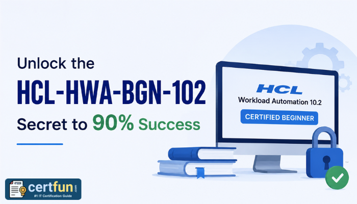 Feature image for HCL-HWA-BGN-102 certification showing a computer screen with HCL Workload Automation 10.2, a certified beginner badge, books, a lock, and a success checkmark.