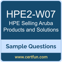 HPE / Hewlett Packard Enterprise HPE2-W07 VCE, Selling Aruba Products and Solutions Dumps, HPE2-W07 PDF, HPE2-W07 Dumps, Selling Aruba Products and Solutions VCE