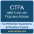 CTFA: ABA Trust and Fiduciary Advisor