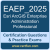 EAEP_2025: Esri ArcGIS Enterprise Administration Professional 2025