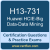 H13-731: Huawei Certified ICT Expert-Big Data-Data Mining (HCIE-Big Data-Data Mi