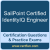 SailPoint Certified IdentityIQ Engineer