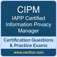 CIPM: IAPP Certified Information Privacy Manager