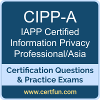 CIPP-A: IAPP Certified Information Privacy Professional/Asia