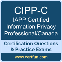 CIPP-C: IAPP Certified Information Privacy Professional/Canada
