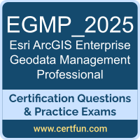 EGMP_2025: Esri ArcGIS Enterprise Geodata Management Professional 2025
