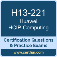 H13-221: Huawei Certified ICT Professional-Computing H13-221: Huawei Certified ICT Professional-Computing