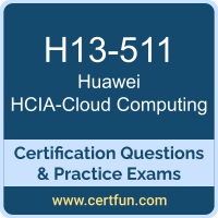 H13-511: Huawei Certified ICT Associate - Cloud Computing (HCIA-Cloud Computing)