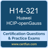 H14-321: Huawei Certified ICT Professional - HCIP-openGauss