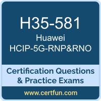 H35-581: Huawei Certified ICT Professional-5G-RNP&RNO H35-581: Huawei Certified ICT Professional-5G-RNP&RNO