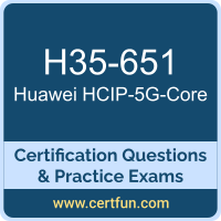 H35-651: Huawei Certified ICT Professional-5G Core H35-651: Huawei Certified ICT Professional-5G Core