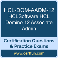 HCL-DOM-AADM-12: HCLSoftware Associate Administrator - Notes/Domino 12 (HCL Domino 12) HCL-DOM-AADM-12: HCLSoftware Associate Administrator - Notes/Domino 12 (HCL Domi