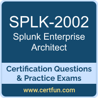 SPLK-2002: Splunk Enterprise Certified Architect