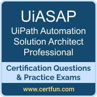 UiASAP: UiPath Automation Solution Architect Professional