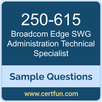 Broadcom 250-615 VCE, Edge SWG Administration Technical Specialist Dumps, 250-615 PDF, 250-615 Dumps, Edge SWG Administration Technical Specialist VCE, Broadcom Edge SWG Administration Technical Specialist PDF