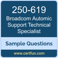 Broadcom 250-619 VCE, Automic Support Technical Specialist Dumps, 250-619 PDF, 250-619 Dumps, Automic Support Technical Specialist VCE, Broadcom Automic Support Technical Specialist PDF