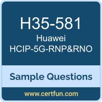 Huawei H35-581 VCE, HCIP-5G-RNP&RNO Dumps, H35-581 PDF, H35-581 Dumps, HCIP-5G-RNP&RNO VCE, Huawei HCIP-5G-RNP&RNO PDF