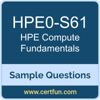 Hewlett Packard Enterprise HPE0-S61 VCE, Compute Fundamentals Dumps, HPE0-S61 PDF, HPE0-S61 Dumps, Compute Fundamentals VCE, HPE ATP-CompSol PDF